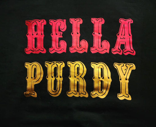 HELLA PURDY CREWNECK with gold and red foil overlay