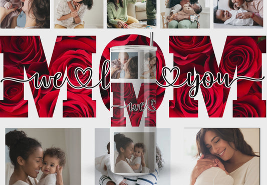 We Love you Mom  - Personalized with pictures